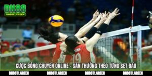 Cược Bóng Chuyền Online - Săn Thưởng Theo Từng Set Đấu