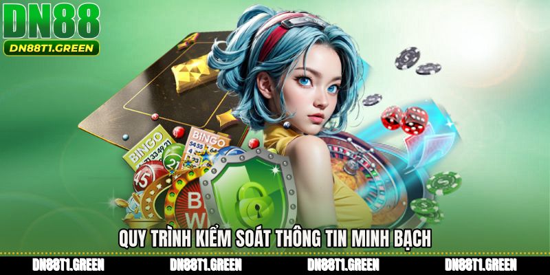 Quy trình kiểm soát thông tin minh bạch
