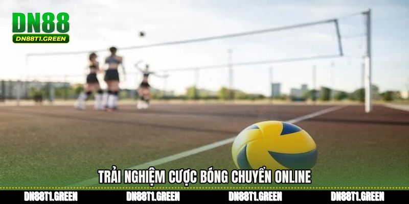 Trải nghiệm cược bóng chuyển online